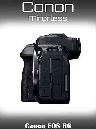 Фотоаппарат: Canon EOS R6 Body Харьков