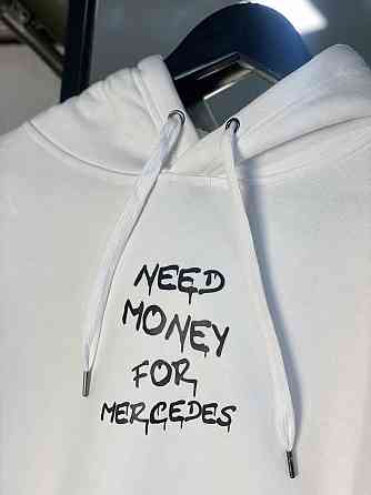 Худі - "Need money for mercedes" Чернівці