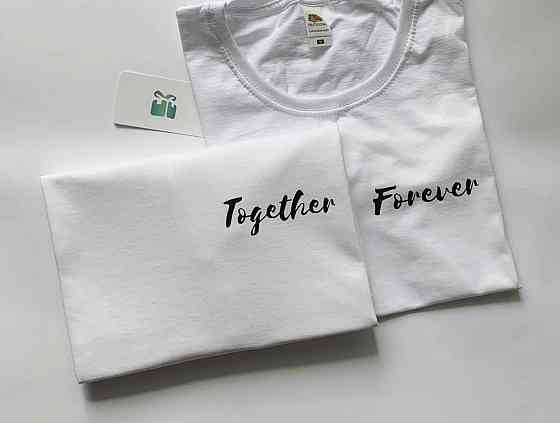 Парні футболки для хлопця та дівчини з принтом - Together/Forever Чернівці