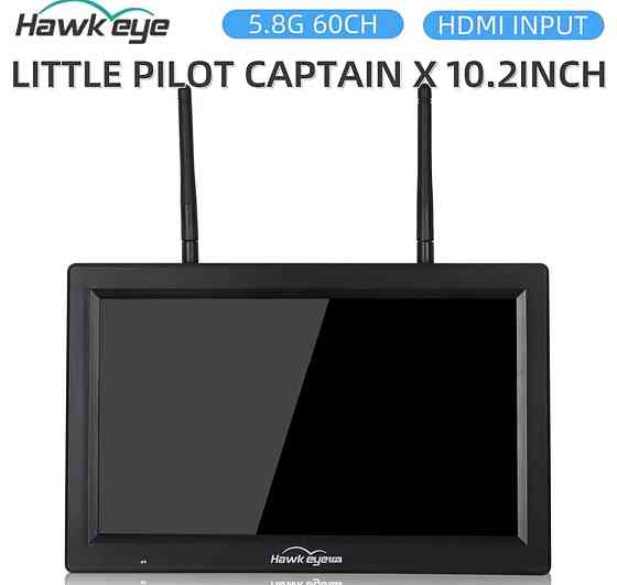 Монитор FPV, Hawkeye Little pilot Captain X 10.2. Київ