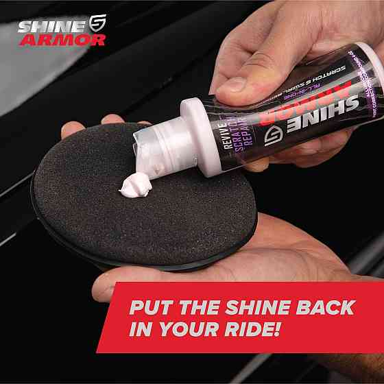 Поліроль Shine Armor Revive Scratch Repair для кузова авто видалення подряпин захист блиск Одеса