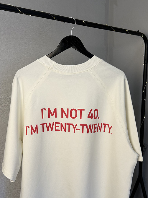 Оверсайз футболка I’M NOT 40. I’M TWENTY-TWENTY. Чернівці - фото 3