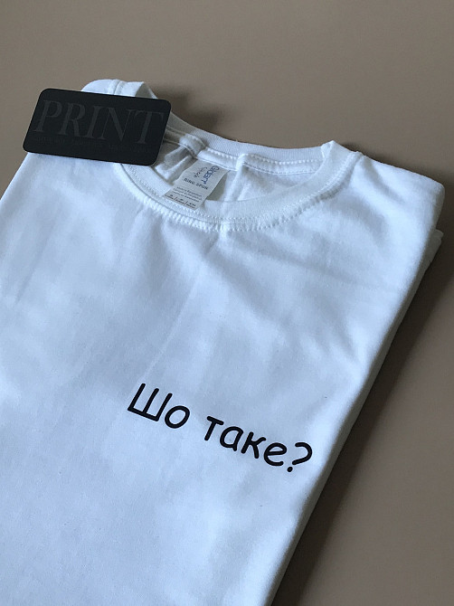 Женская\Мужская футболка 100% хлопок  с надписью  - шо таке ? Черновцы - изображение 2