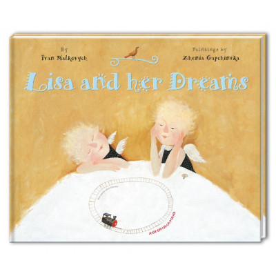 Книга Lisa and her Dreams - Ivan Malkovych А-ба-ба-га-ла-ма-га (9786175850213) Вінниця - фото 2