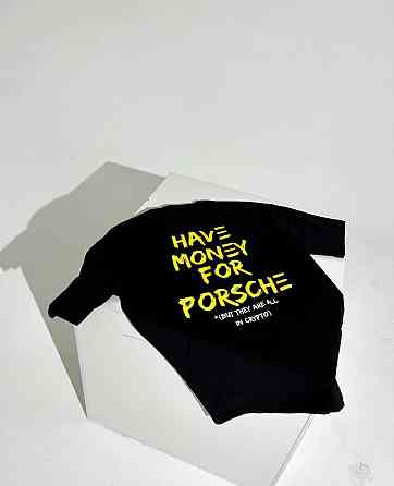 Футболка - "Have money for Porsche" but they are all in crypto Чернівці