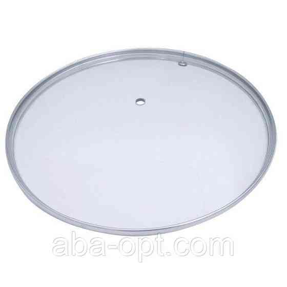 Кришка скляна Ø 20 см (шт) Одеса