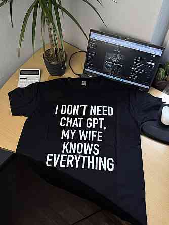 Футболка «I DON'T NEED CHAT GPT, MY WIFE KNOWS EVERYTHING» з містним написом Графітовий, S Чернівці