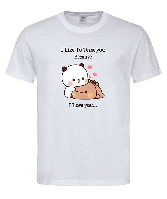 Футболка для влюблённых “I Like To Tease You Because I Love You” XL, Белый Городище - изображение 1