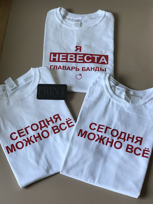 Футболки для девичника с персональными надписями Я НЕВЕСТА ГЛАВАРЬ БАНДЫ \ СЕГОДНЯ МОЖНО ВСЁ Черновцы - изображение 2