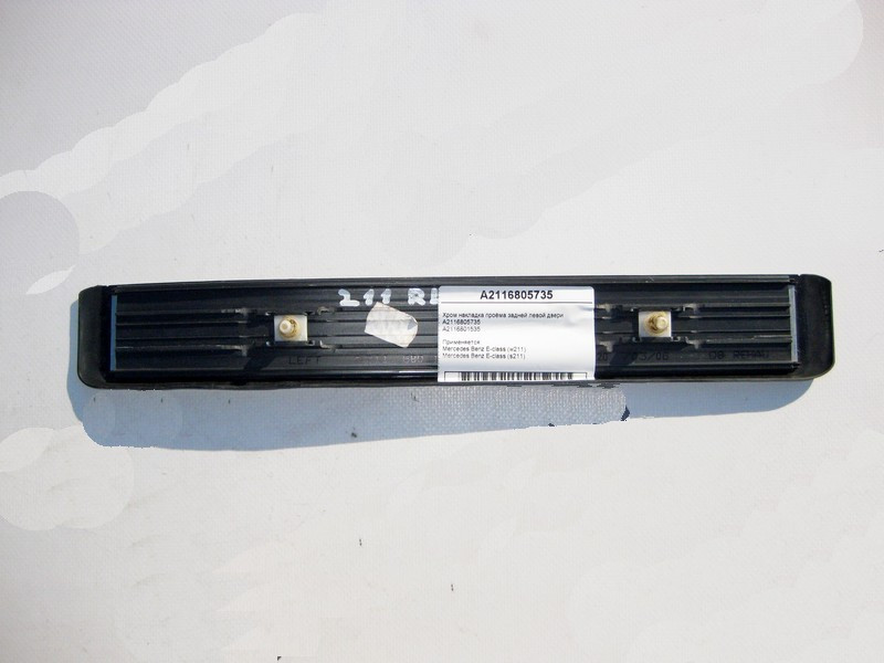 Mercedes-Benz  A2116805735 Хром накладка отвору задніх лівих дверей E-Class W211 Одеса - фото 2