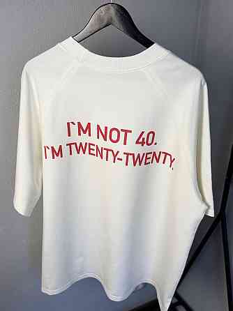 Оверсайз футболка I’M NOT 40. I’M TWENTY-TWENTY. Чернівці
