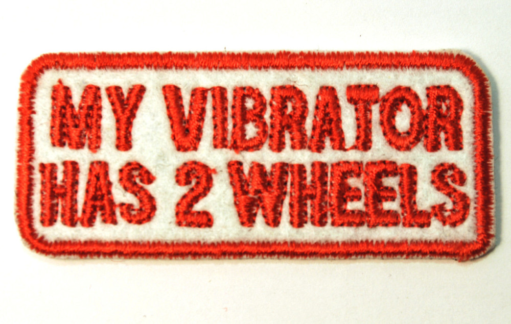 Нашивка патч MY VIBRATOR HAS 2 WHEELS Запорожье - изображение 1