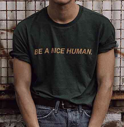 Белая женская\мужская футболка с рисунком - BE A NICE HUMAN . Черновцы
