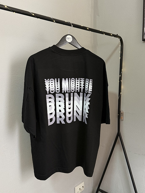 Футболка «You Might Be Drunk» |  Чоловіча футболка з великим принтом на спині XL Чернівці - фото 1