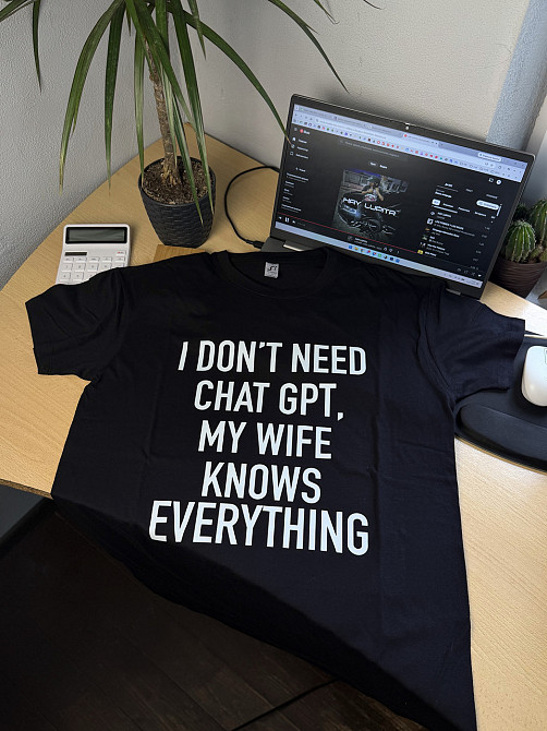 Футболка «I DON'T NEED CHAT GPT, MY WIFE KNOWS EVERYTHING» з містним написом Білий, XL Чернівці - фото 1