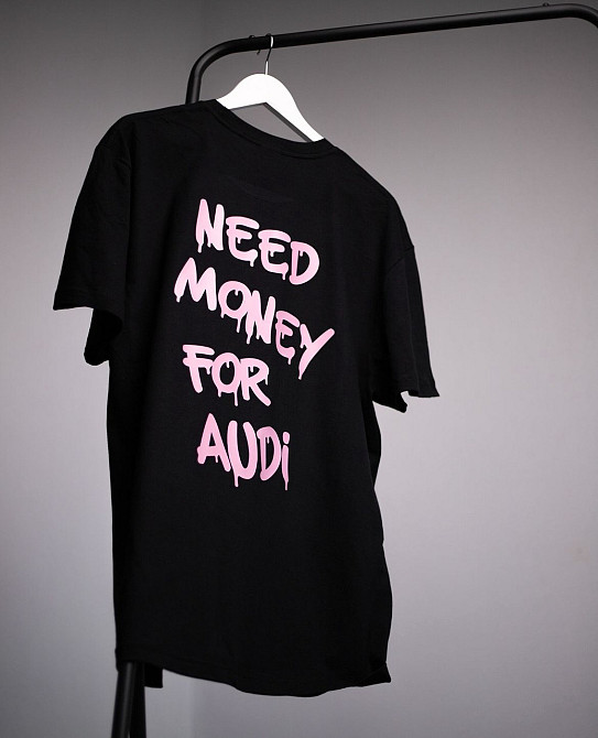 Футболка с принтом - "Need money for Audi" Чернівці - фото 1
