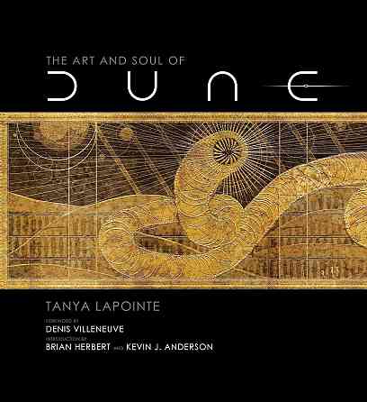 Артбук The Art and Soul of Dune, книга по фильму Дюна, иллюстрации, интервью, эскизы 