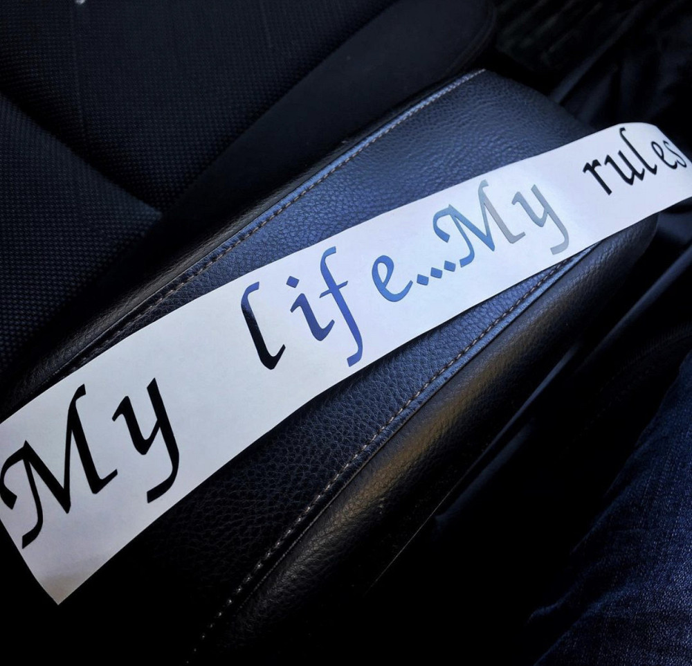 Вінілова наклейка на авто та будь-яку поверхню "My life...My rules!" Чернівці - фото 1