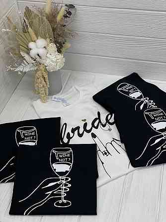 Футболки на дівич вечора-  "BRIDE" \ "WHY NOT?" Чернівці