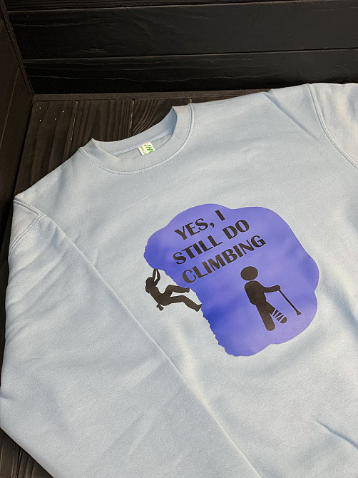 Світшот - "Yes, i still do climbing" Чернівці - фото 2