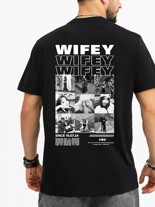 Футболка WIFEY, ONLY YOU, MY GIRLFRIEND с личными фото и текстом | Персонализированный дизайн 3XL, Черный Черновцы - изображение 1