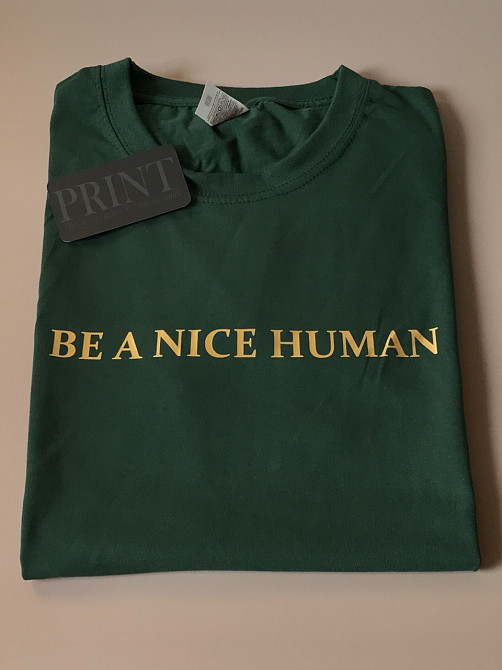 Женская\Мужская футболка 100% хлопок  с надписью  - BE A NICE HUMAN Черновцы - изображение 2