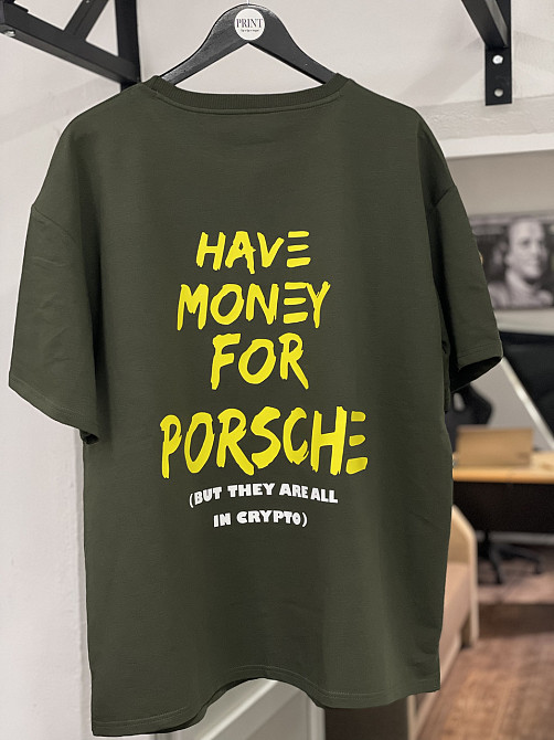 Футболка - "Have money for Porsche" but they are all in crypto M Чернівці - фото 1
